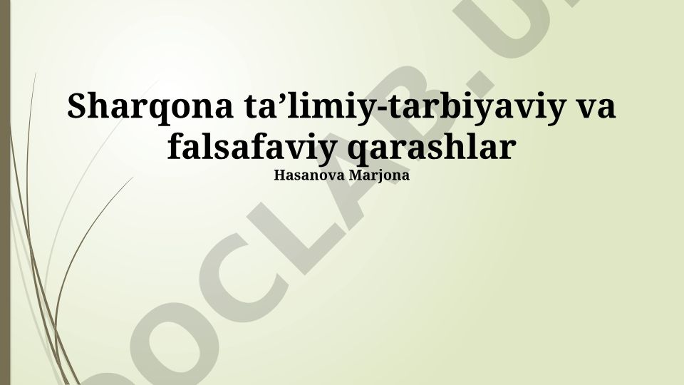 Sharq ta'lim-pedagogik va falsafiy qarashlarning tarixiy rivojlanishi