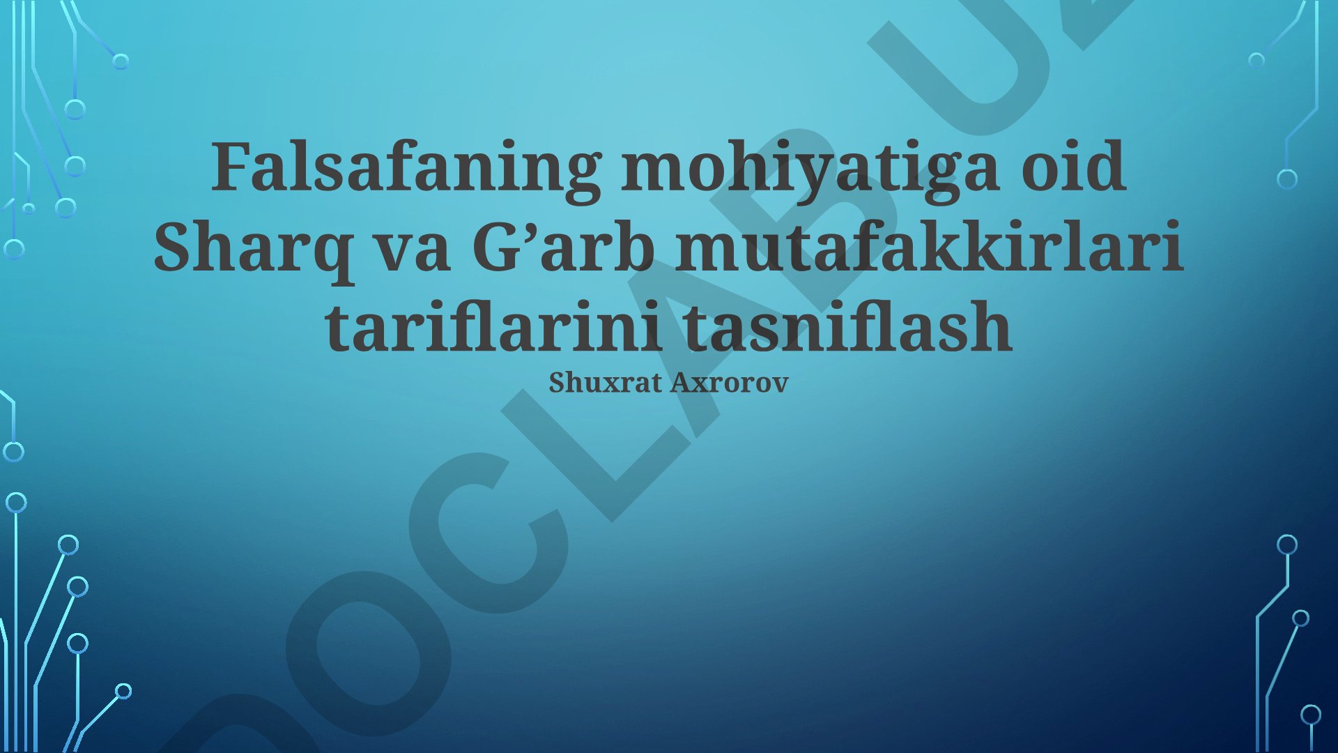 Sharq va G'arb falsafasining mohiyati va ta'riflari