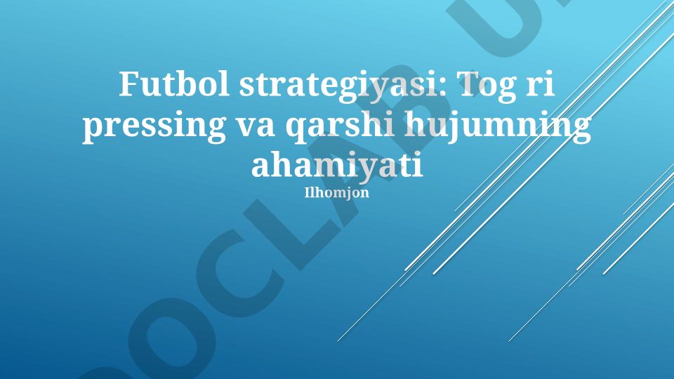 Futbol strategiyasi: Gegenpressing va qarshi hujumning ahamiyati