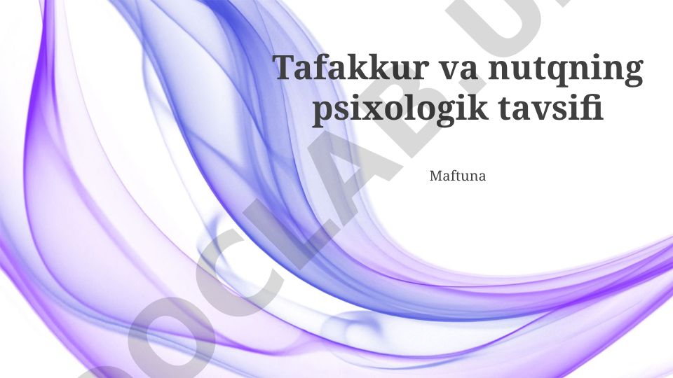 Fikrlash va nutqning psixologik tavsifi