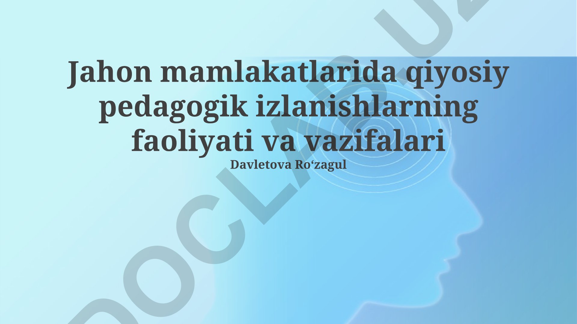 Jahon mamlakatlarida qiyosiy pedagogik izlanishlarning faoliyati va vazifalari