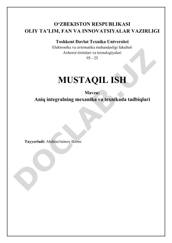 Aniq integralning mexanika va texnikada tadbiqlari