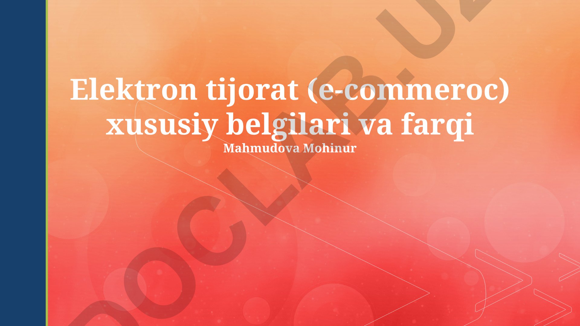 Elektron tijorat xususiyatlari va an'anaviy tijoratdan farqlari