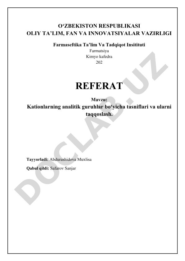 Kationlarning analitik guruhlar boʻyicha tasniflari va ularni taqqoslash