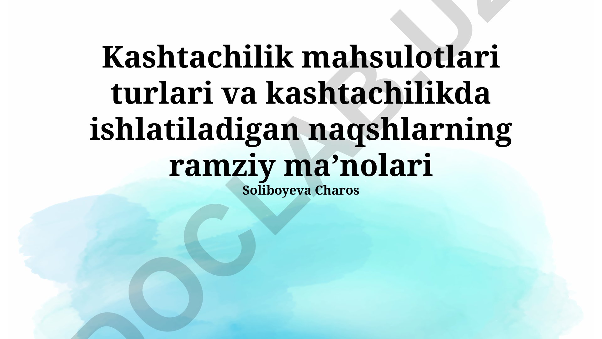 Kashtachilik mahsulotlari turlari va naqshlarning ramziy ma'nolari