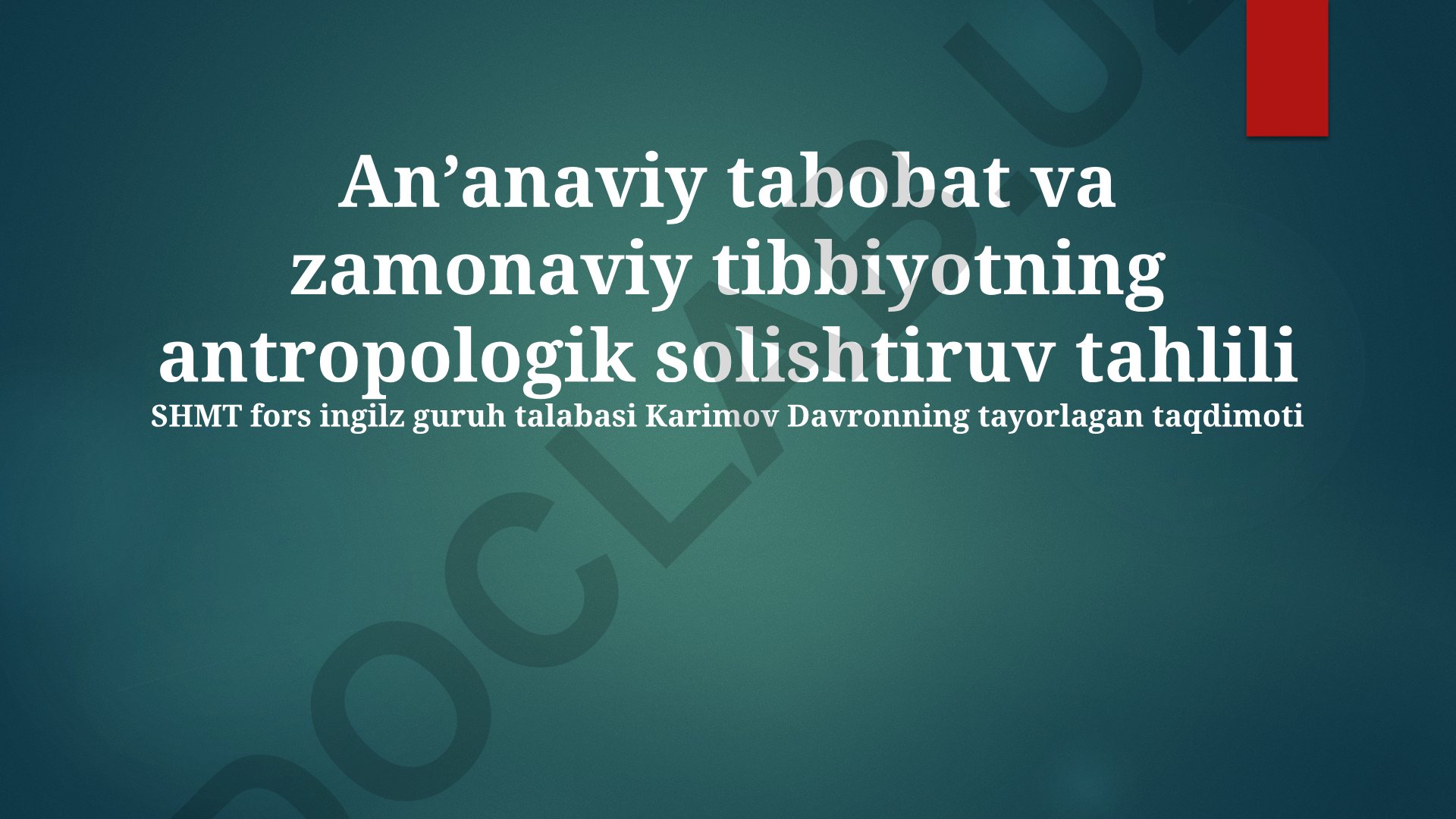 An’anaviy tabobat va zamonaviy tibbiyotning antropologik solishtiruv tahlili