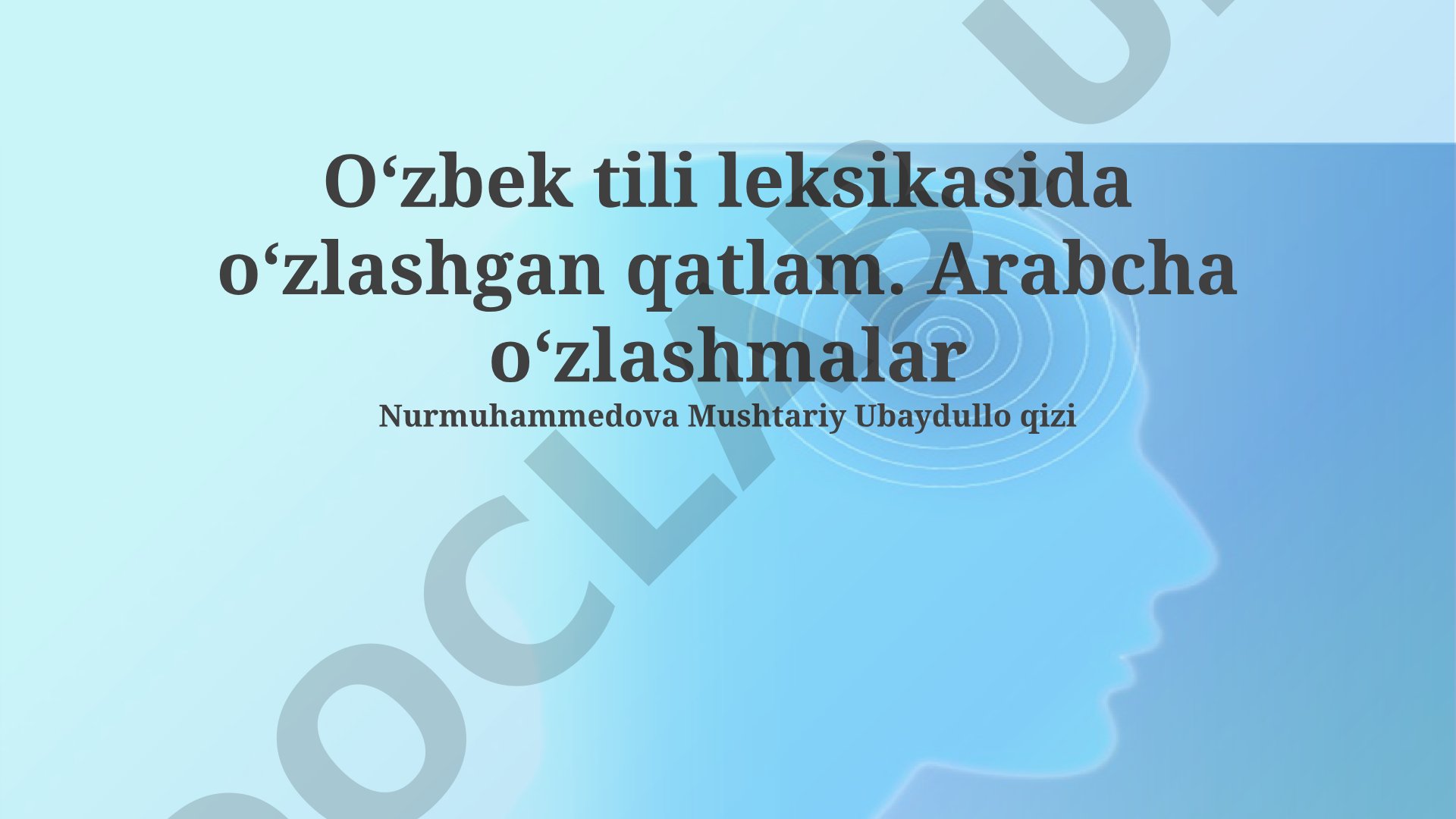 Oʻzbek tili leksikasida arabcha oʻzlashmalar