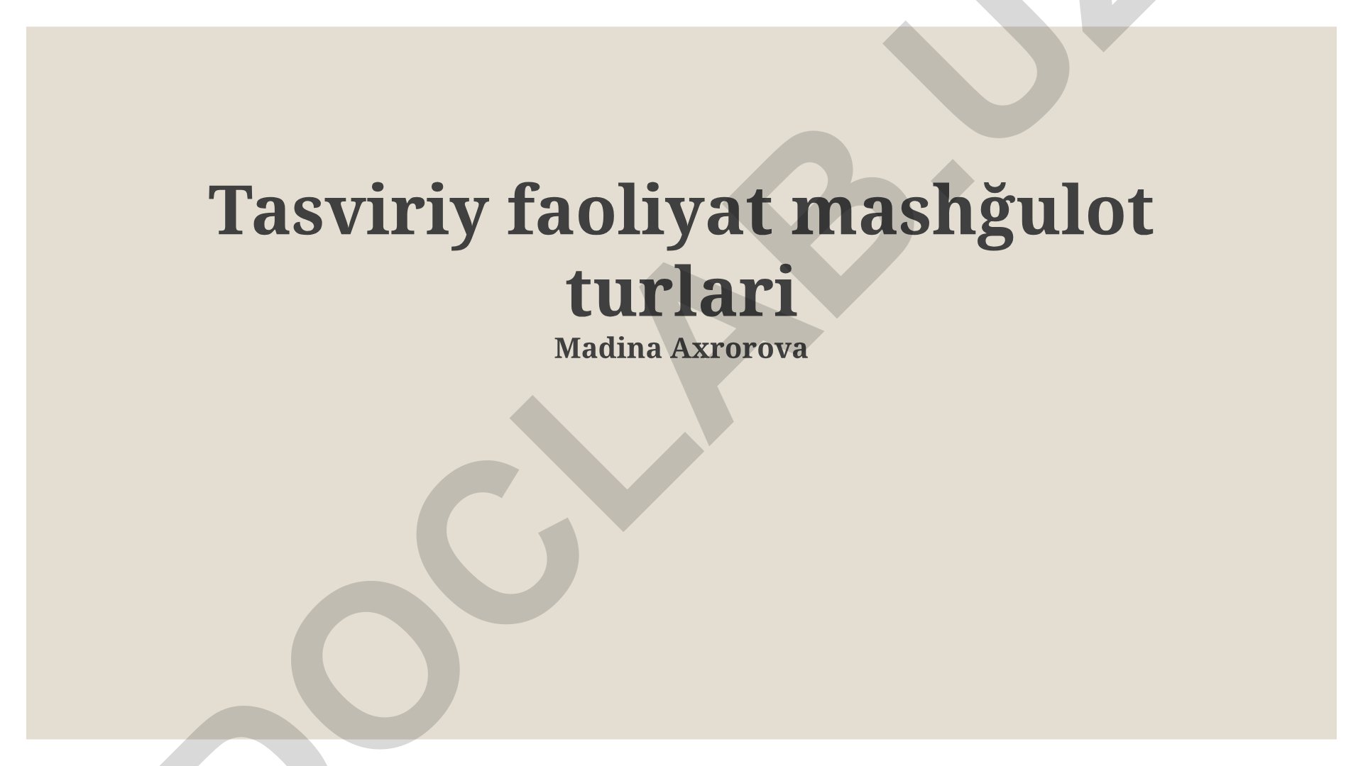 Tasviriy faoliyat mashg'ulot turlari va amaliy san'at