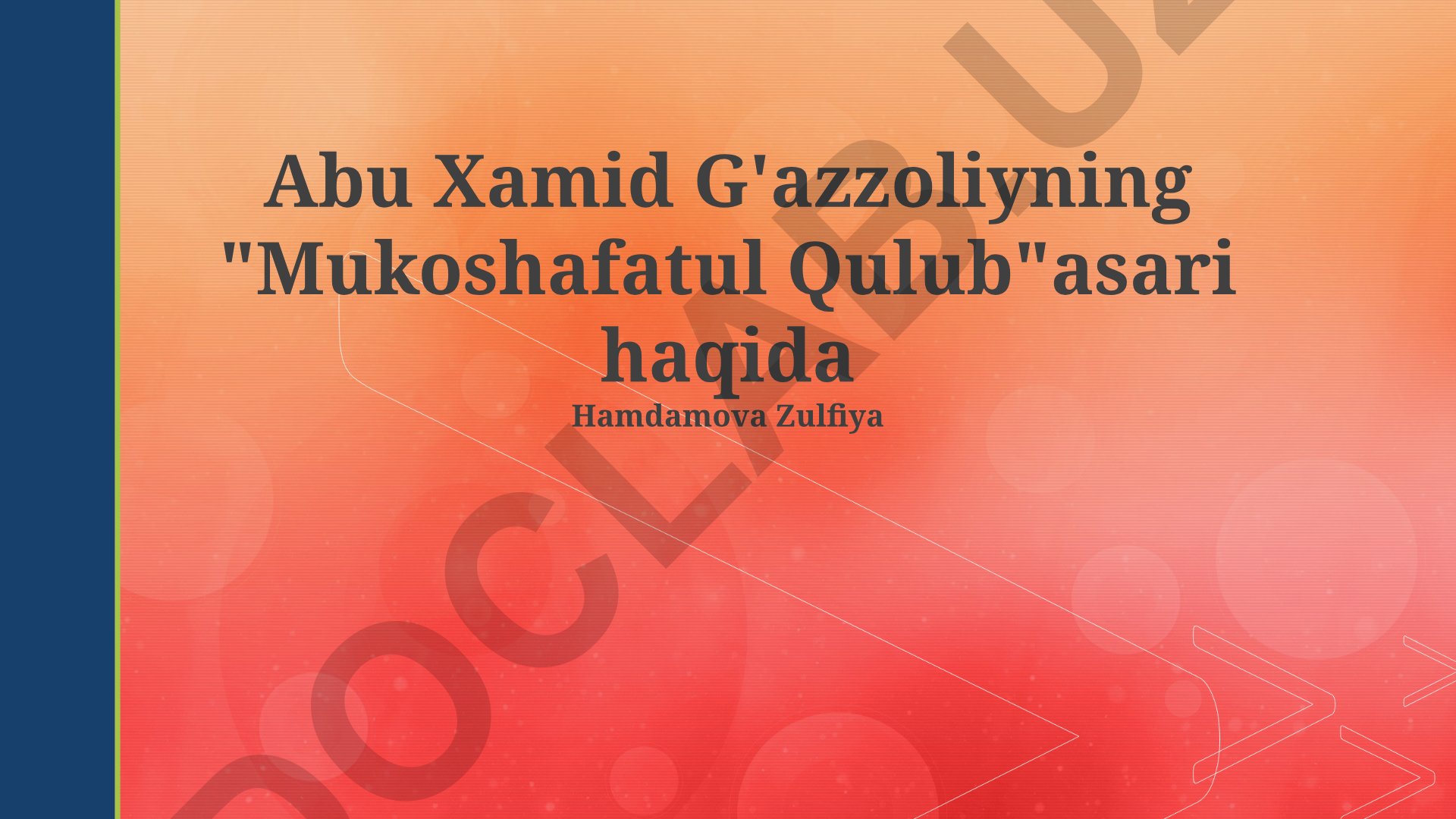 Abu Xamid G'azzoliyning "Mukoshafatul Qulub" asari haqida