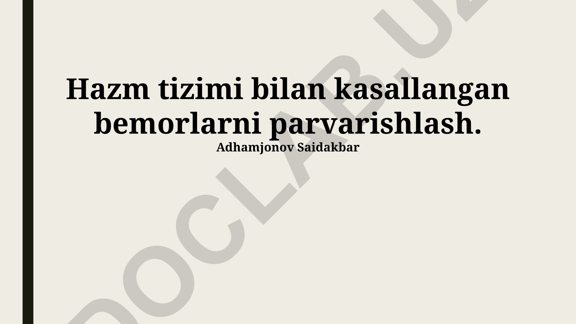 Hazm tizimi bilan kasallangan bemorlarni parvarishlash