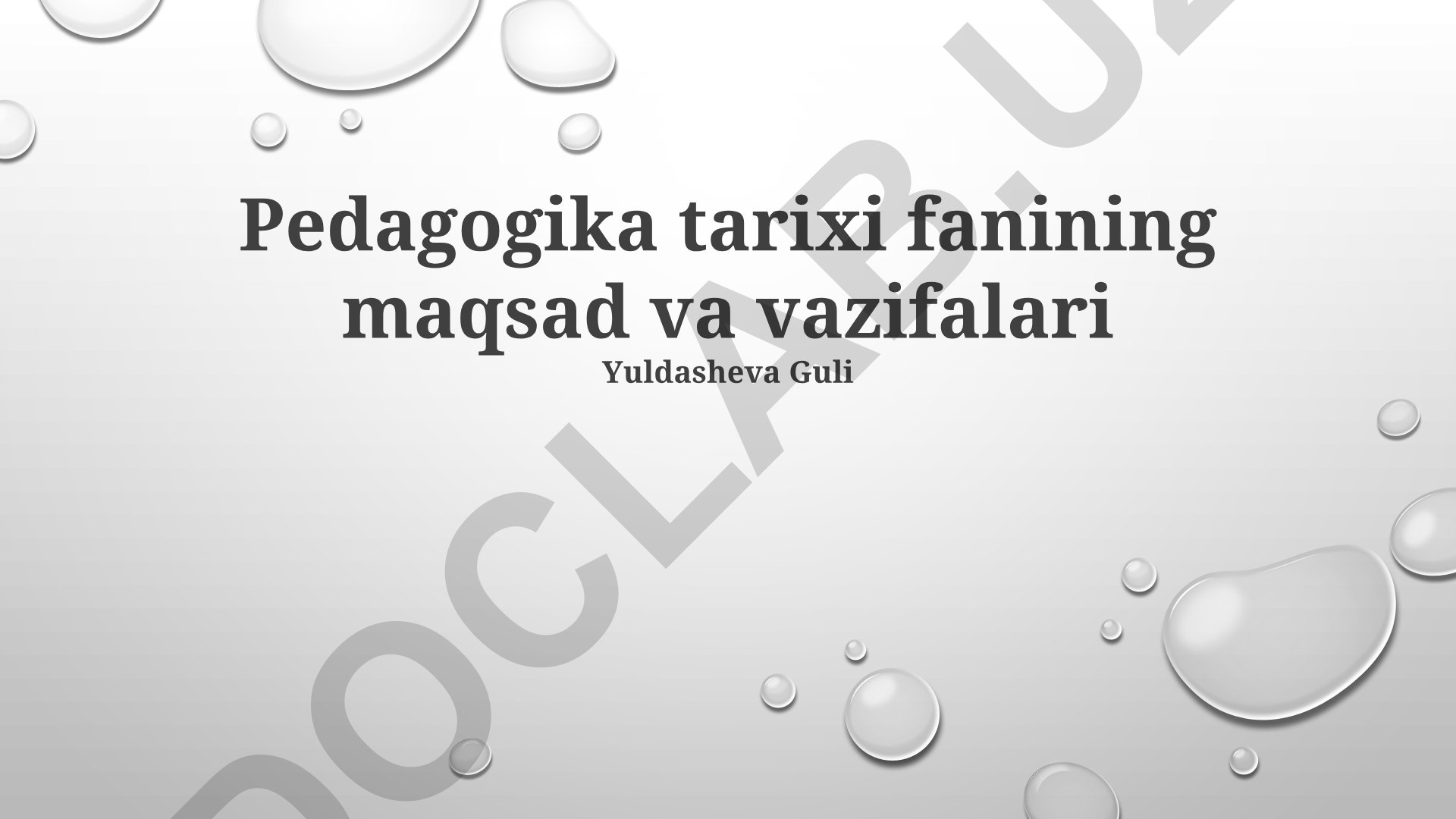 Pedagogika tarixi fanining maqsad va vazifalari