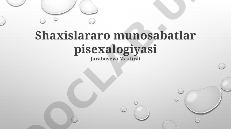 Shaxslararo munosabatlar psixologiyasi