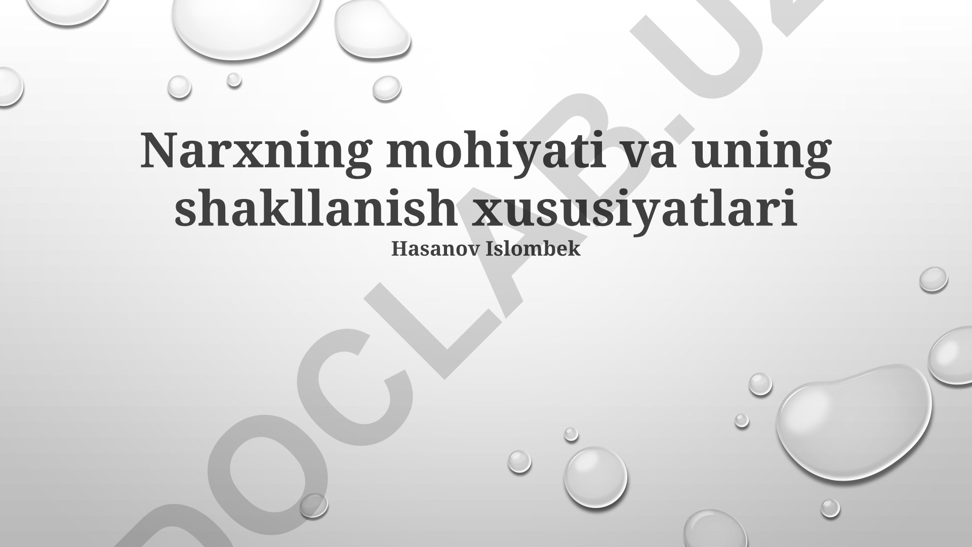 Narxning mohiyati va uning shakllanish xususiyatlari