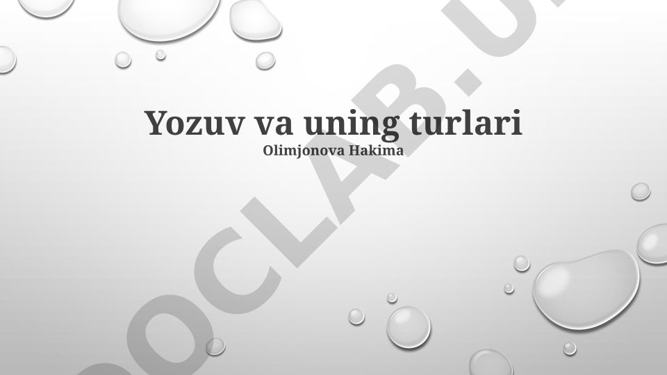 Yozuv va uning turlari