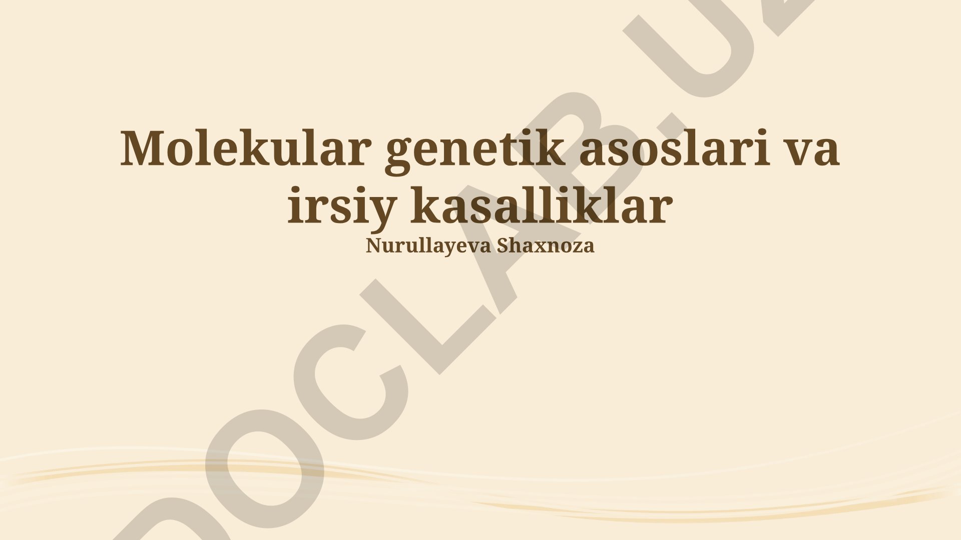 Molekular genetik asoslari va irsiy kasalliklar