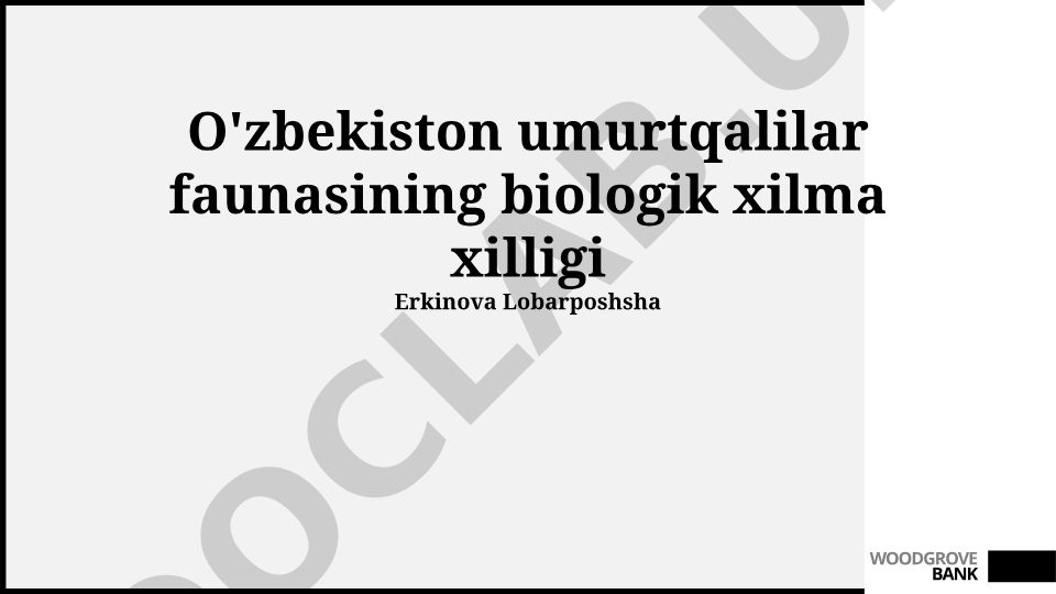 O'zbekiston umurtqalilar faunasining biologik xilma-xilligi
