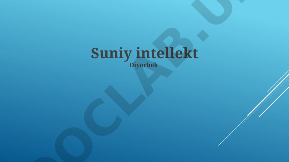 Sun'iy intellektning asosiy yo'nalishlari, kelajagi va kirish