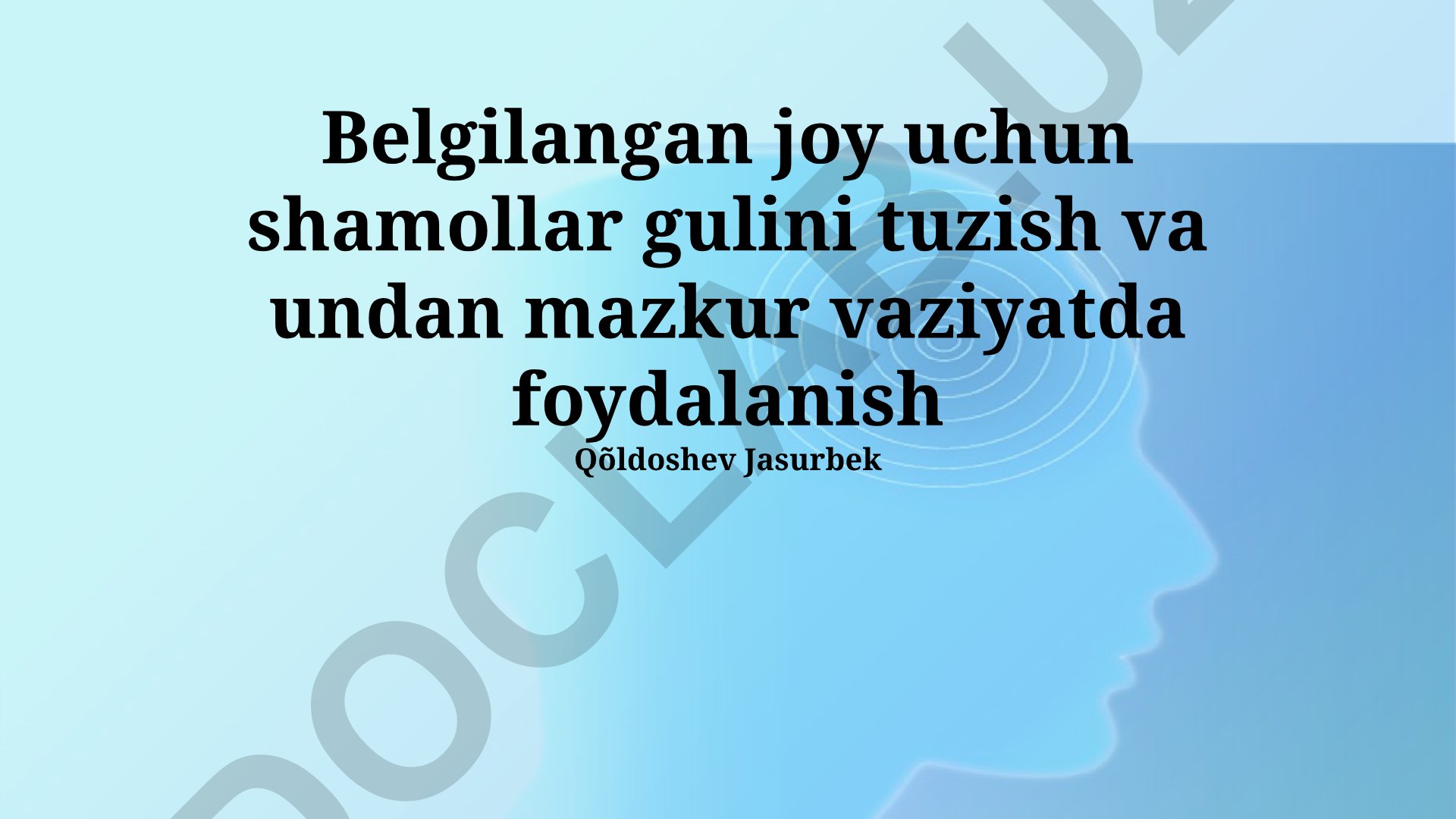 Shamollar gulini tuzish va undan foydalanish