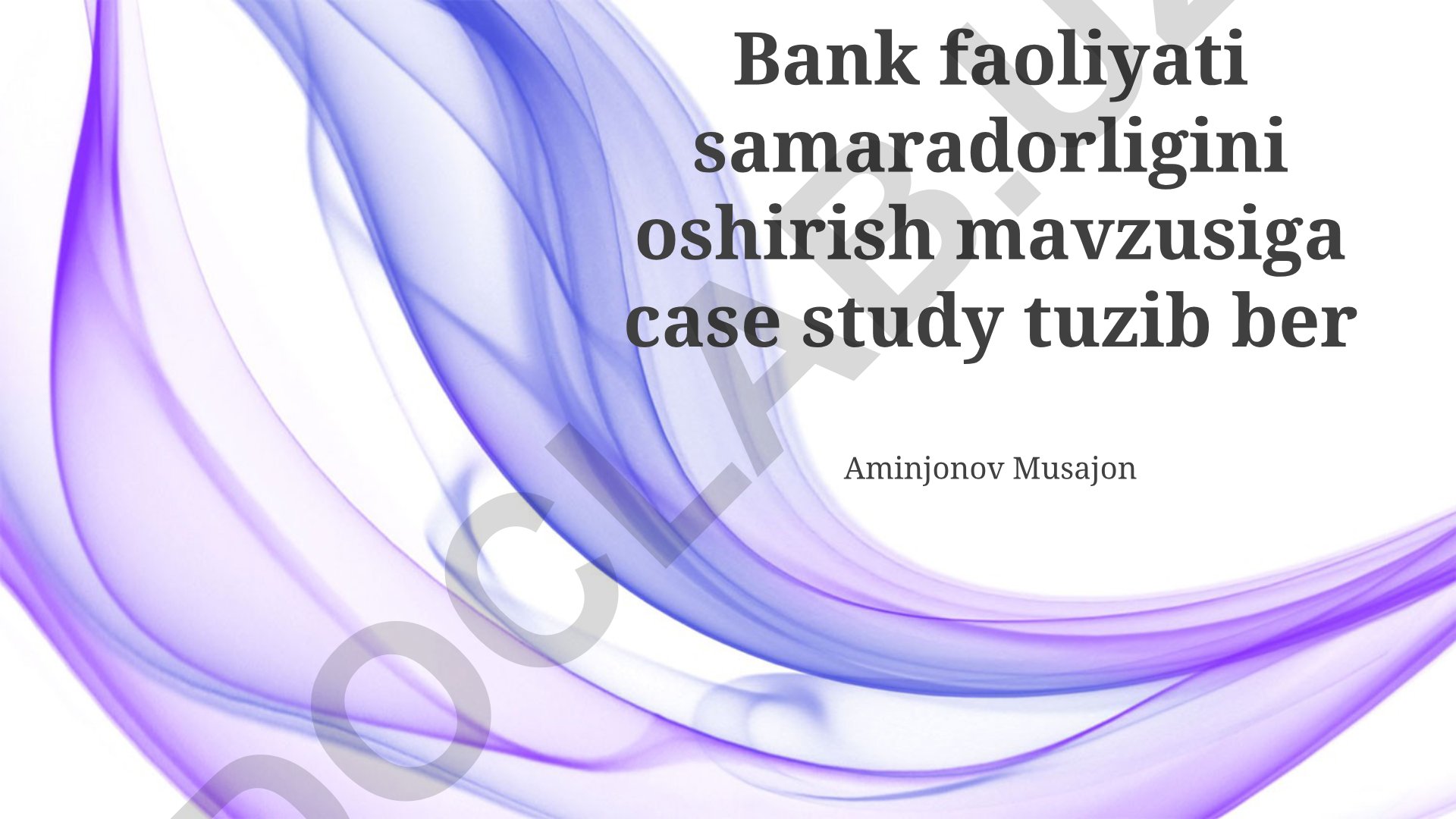 Bank faoliyati samaradorligini oshirish