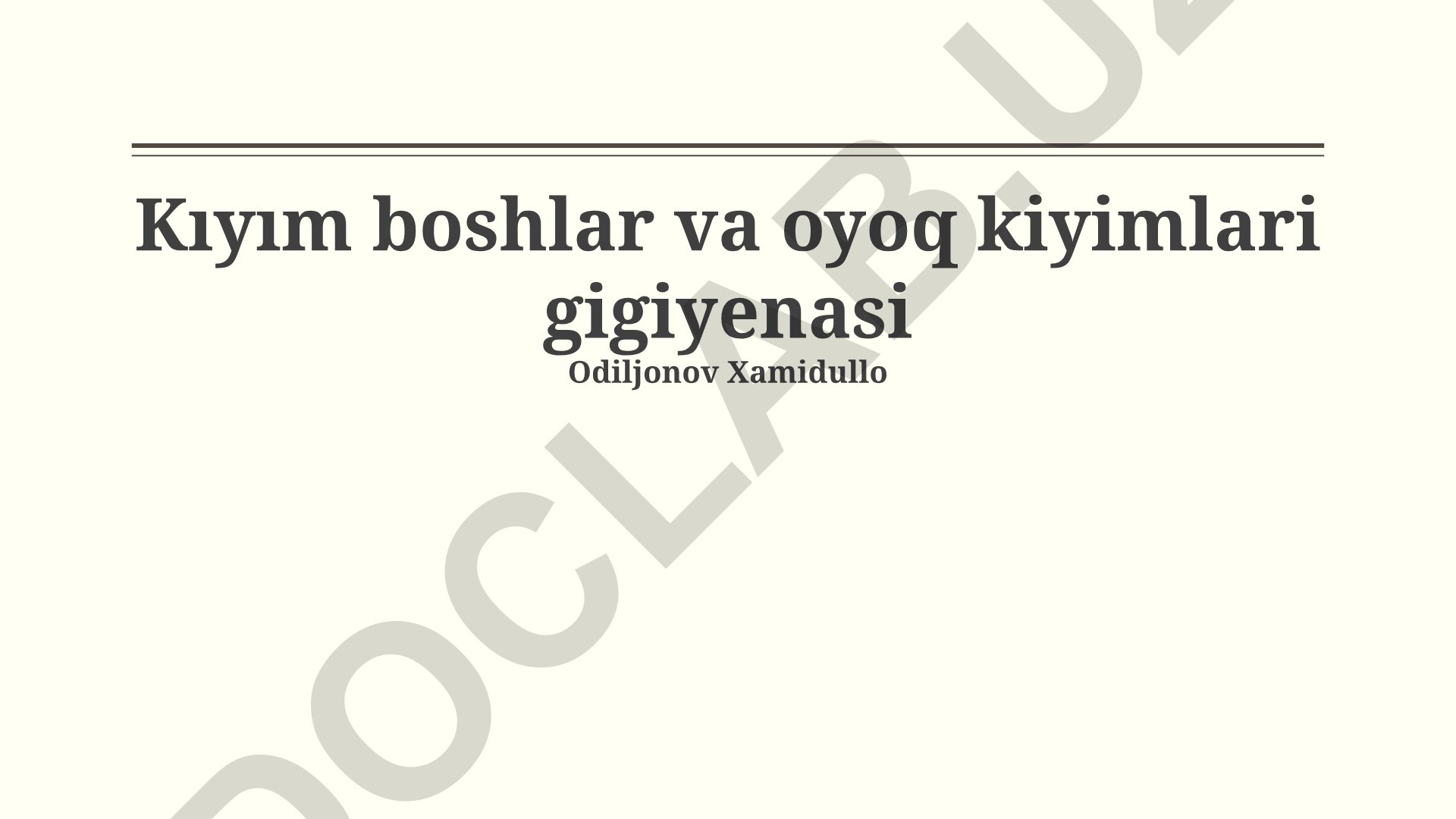 Kıyım boshlar va oyoq kiyimlari gigiyenasi
