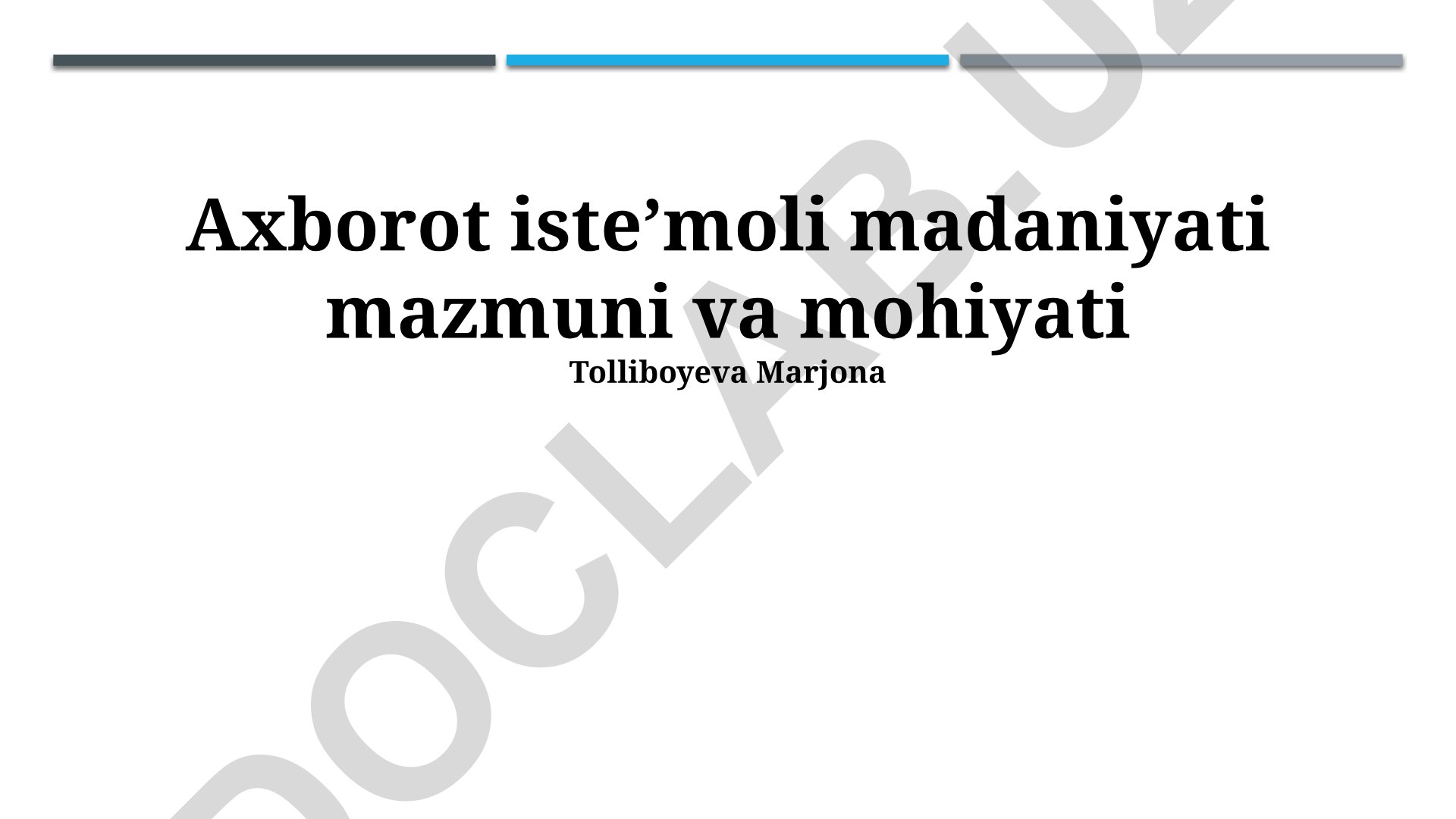 Axborot isteʼmoli madaniyati mazmuni va mohiyati