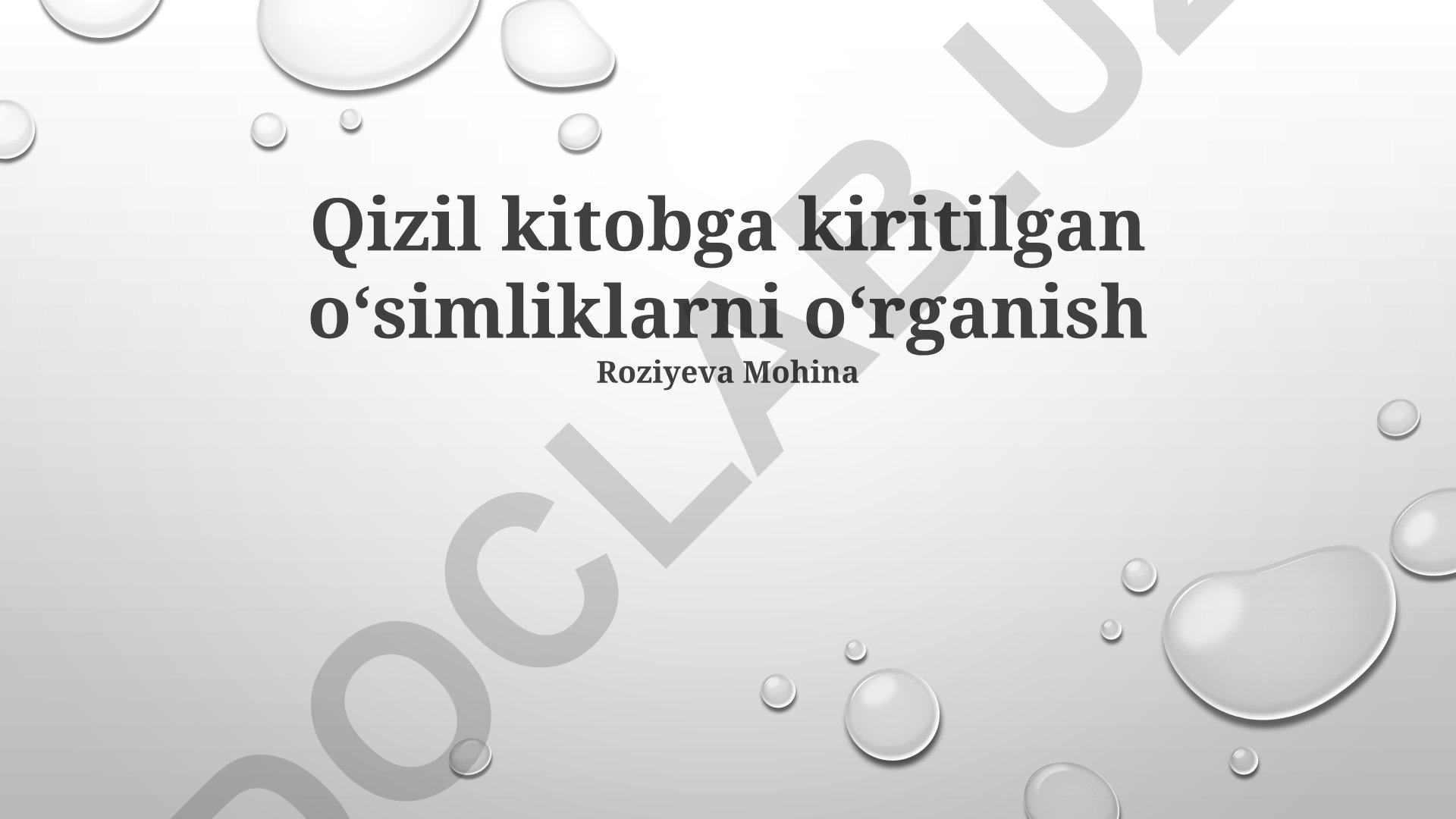Qizil Kitobga kiritilgan o'simliklarni o'rganish