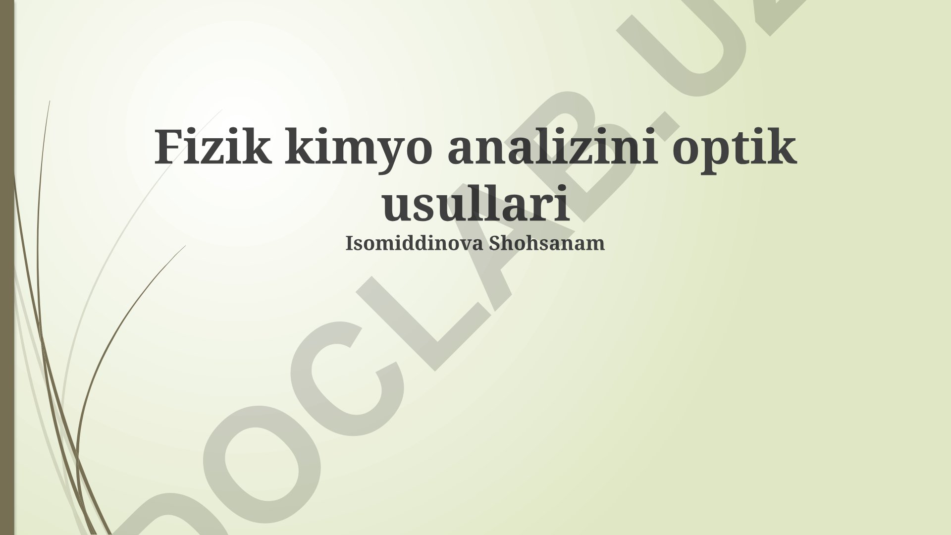 Fizik kimyo analizini optik usullari