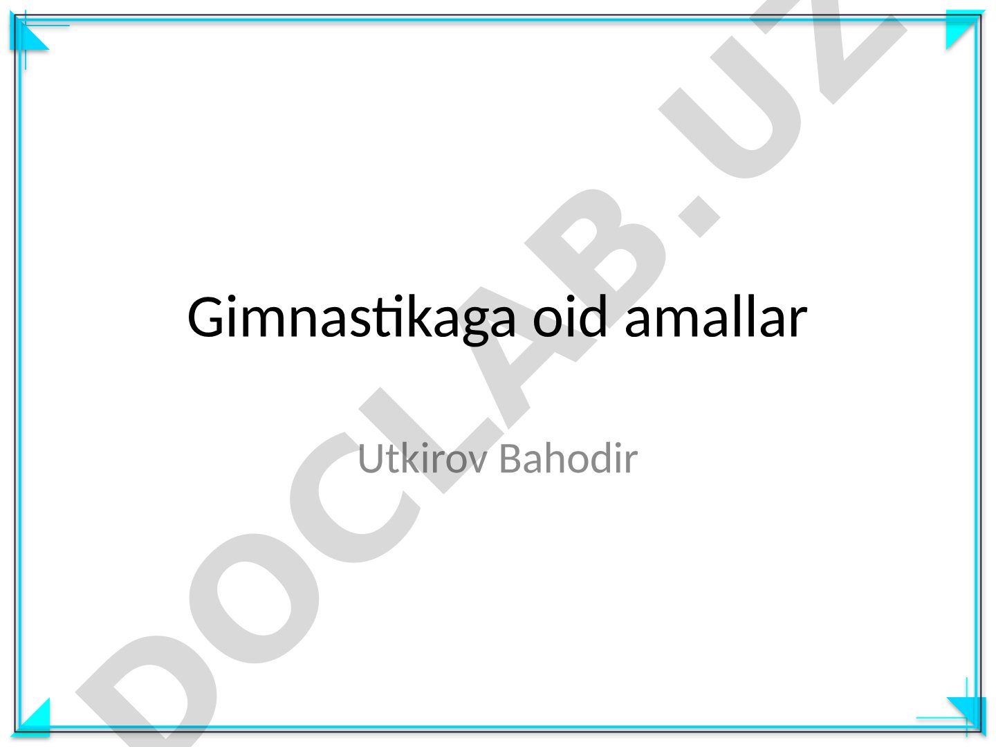 Gimnastikaga oid amallar