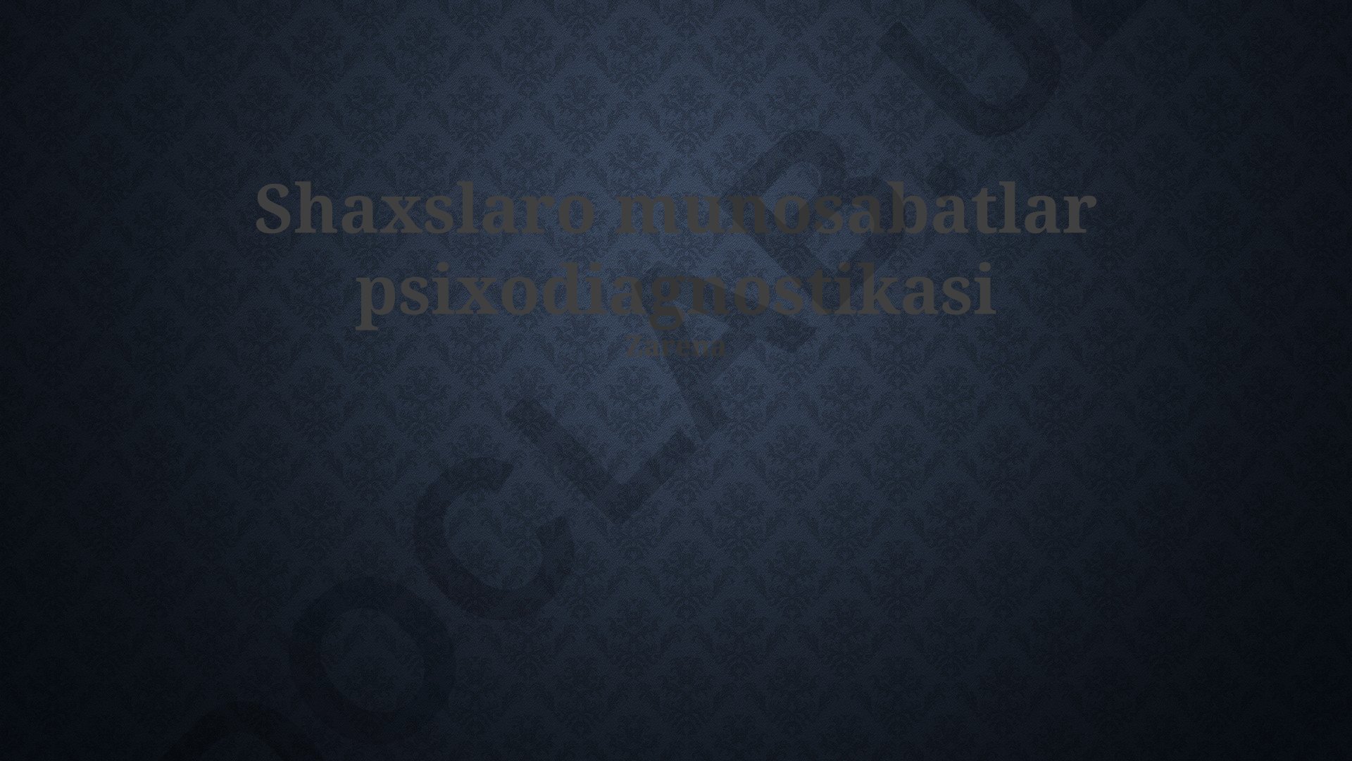 Shaxslararo munosabatlar psixodiagnostikasi