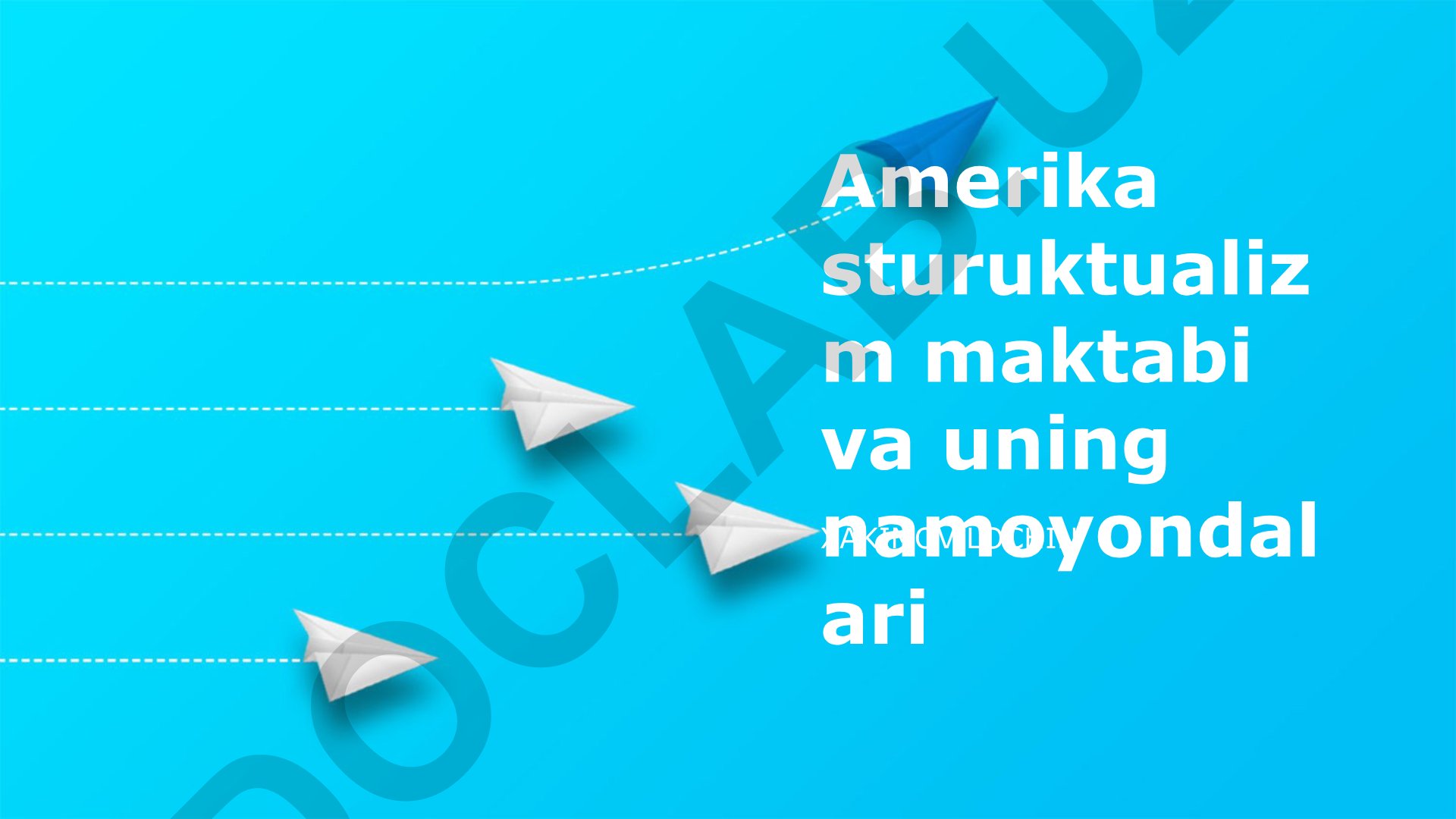 Amerika strukturalizm maktabi va uning namoyondalari