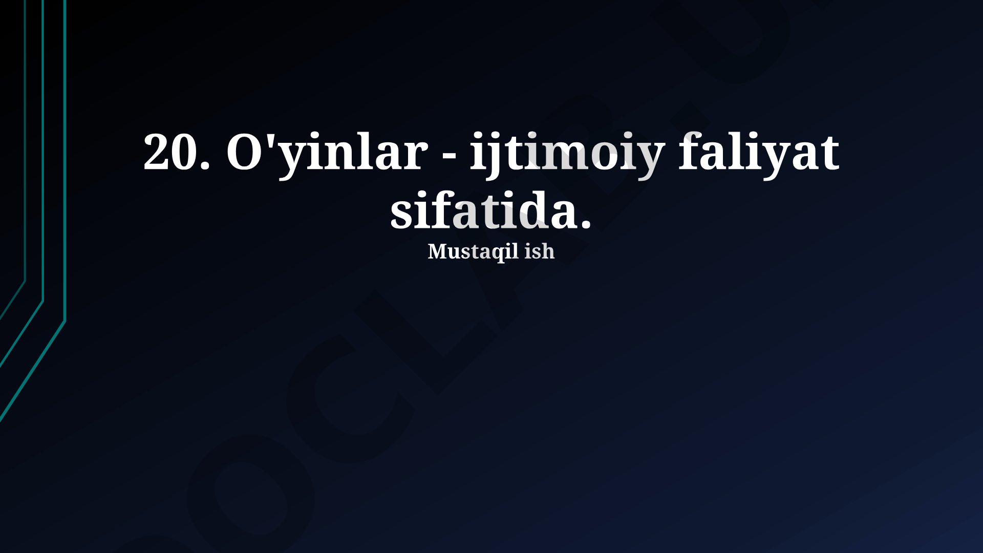 O'yinlar - ijtimoiy faoliyat sifatida