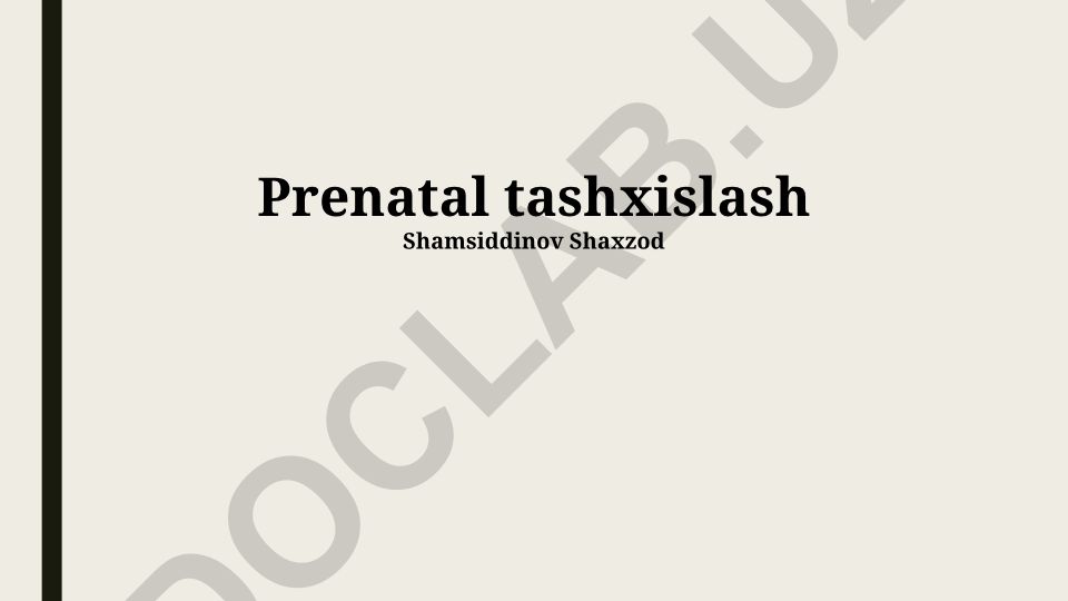 Prenatal tashxislash usullari va xavf guruhlari