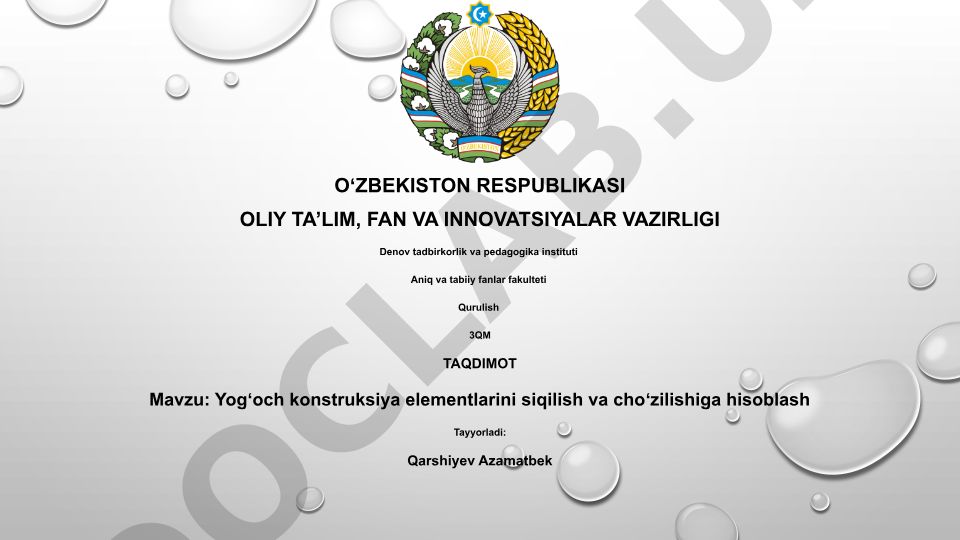 Yogʻoch konstruksiya elementlarini siqilish va choʻzilishiga hisoblash