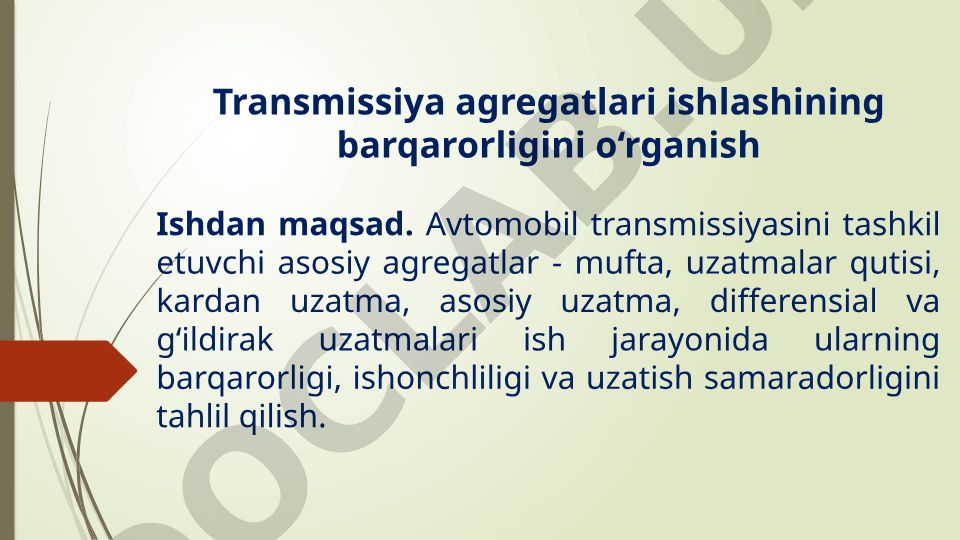 Transmissiya agregatlari ishlashining barqarorligini o‘rganish