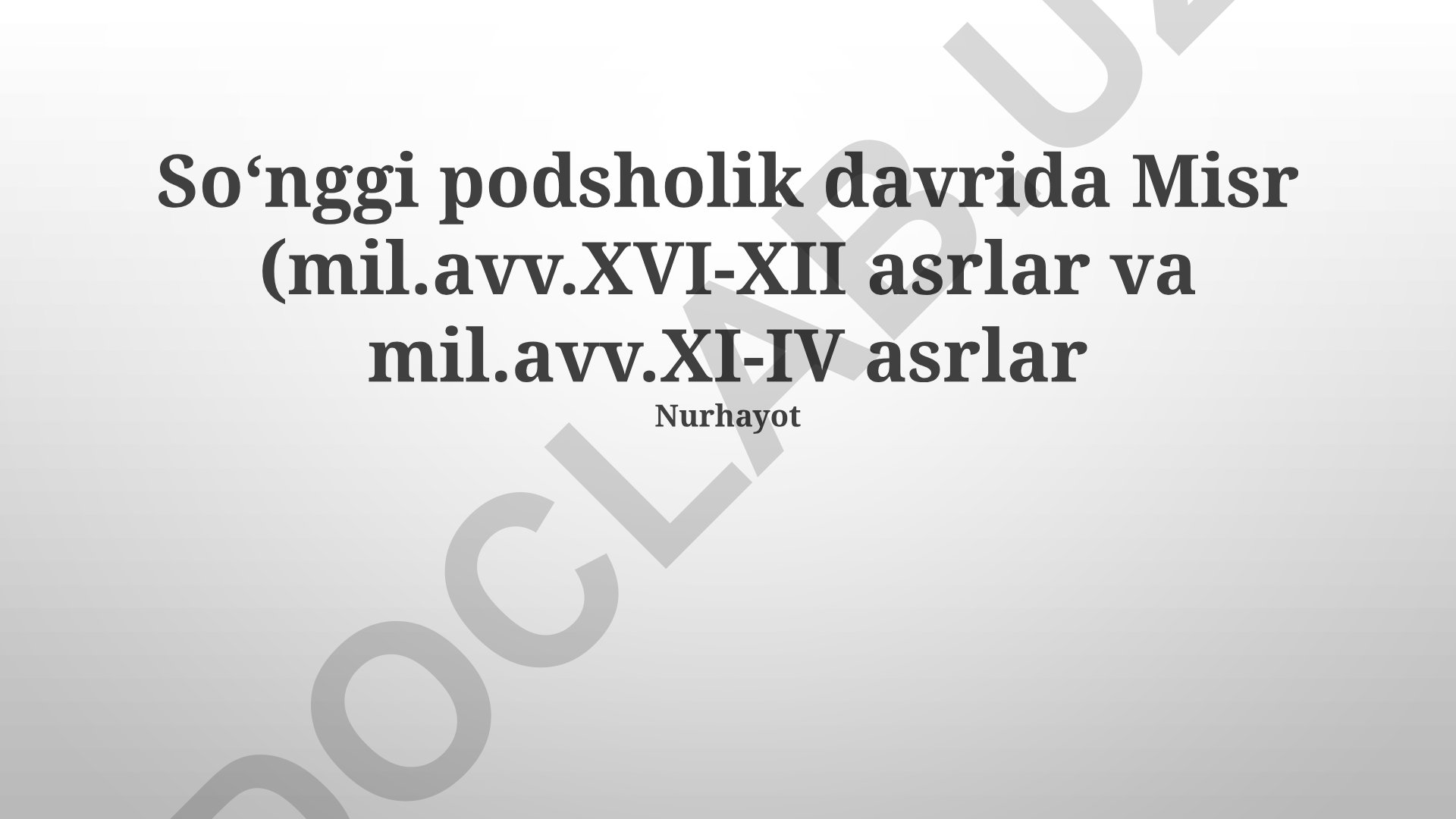 So'nggi podsholik davrida Misrning siyosiy, madaniy va ijtimoiy o'zgarishlari