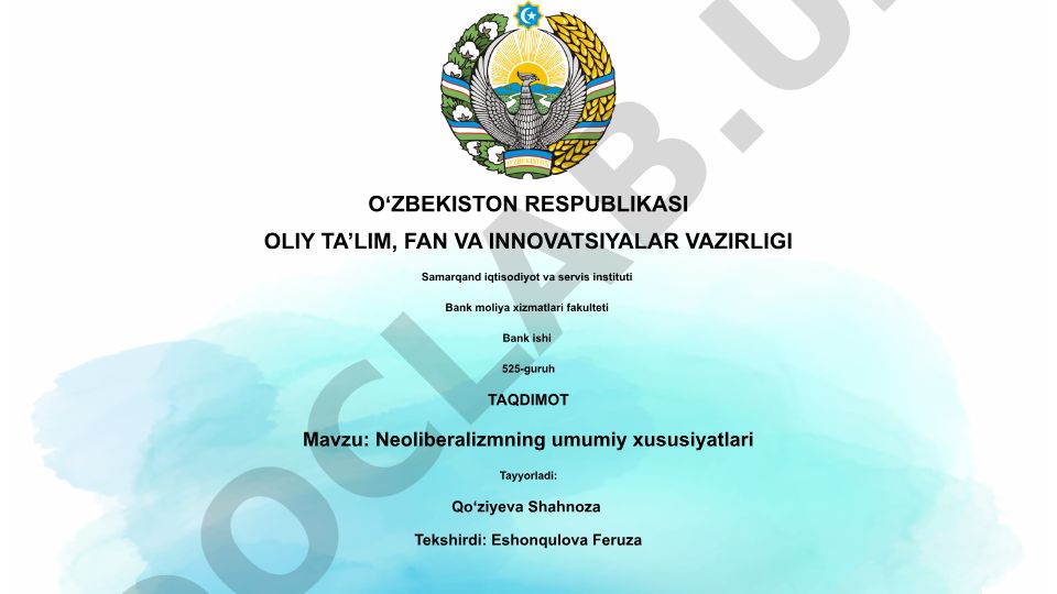 Neoliberalizmning umumiy xususiyatlari