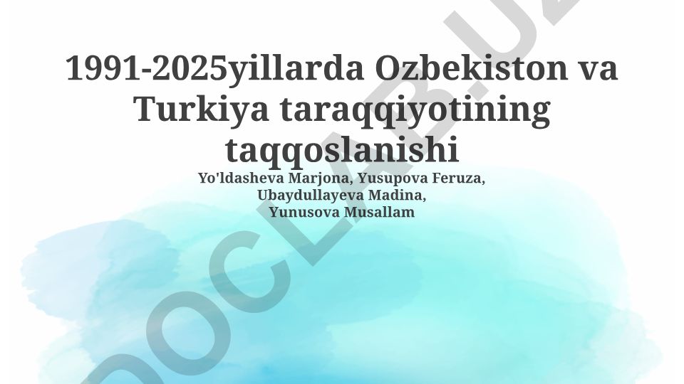 1991-2025 yillarda O'zbekiston va Turkiya taraqqiyotining taqqoslanishi