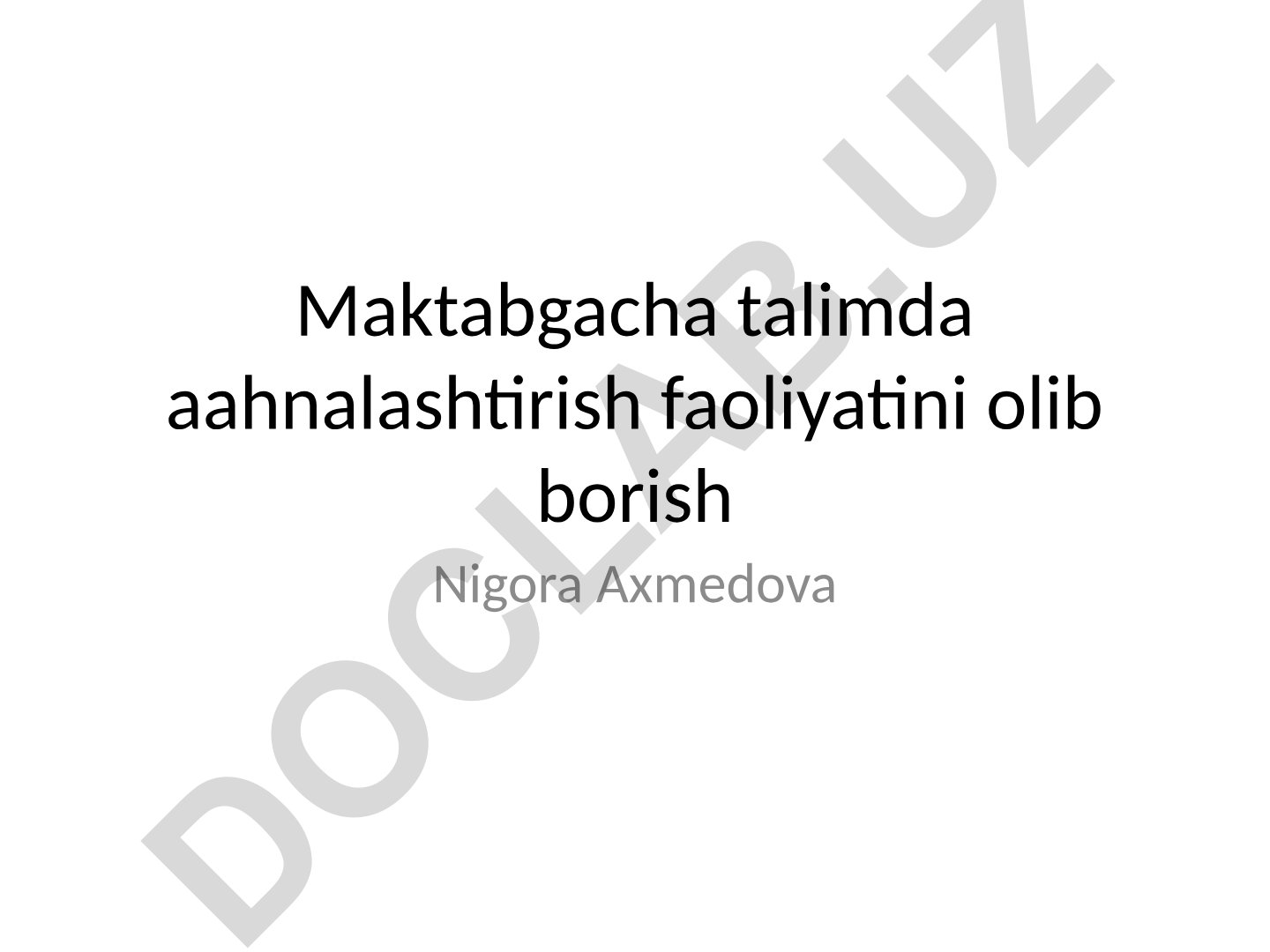 Maktabgacha ta'limda axnalashtirish faoliyati
