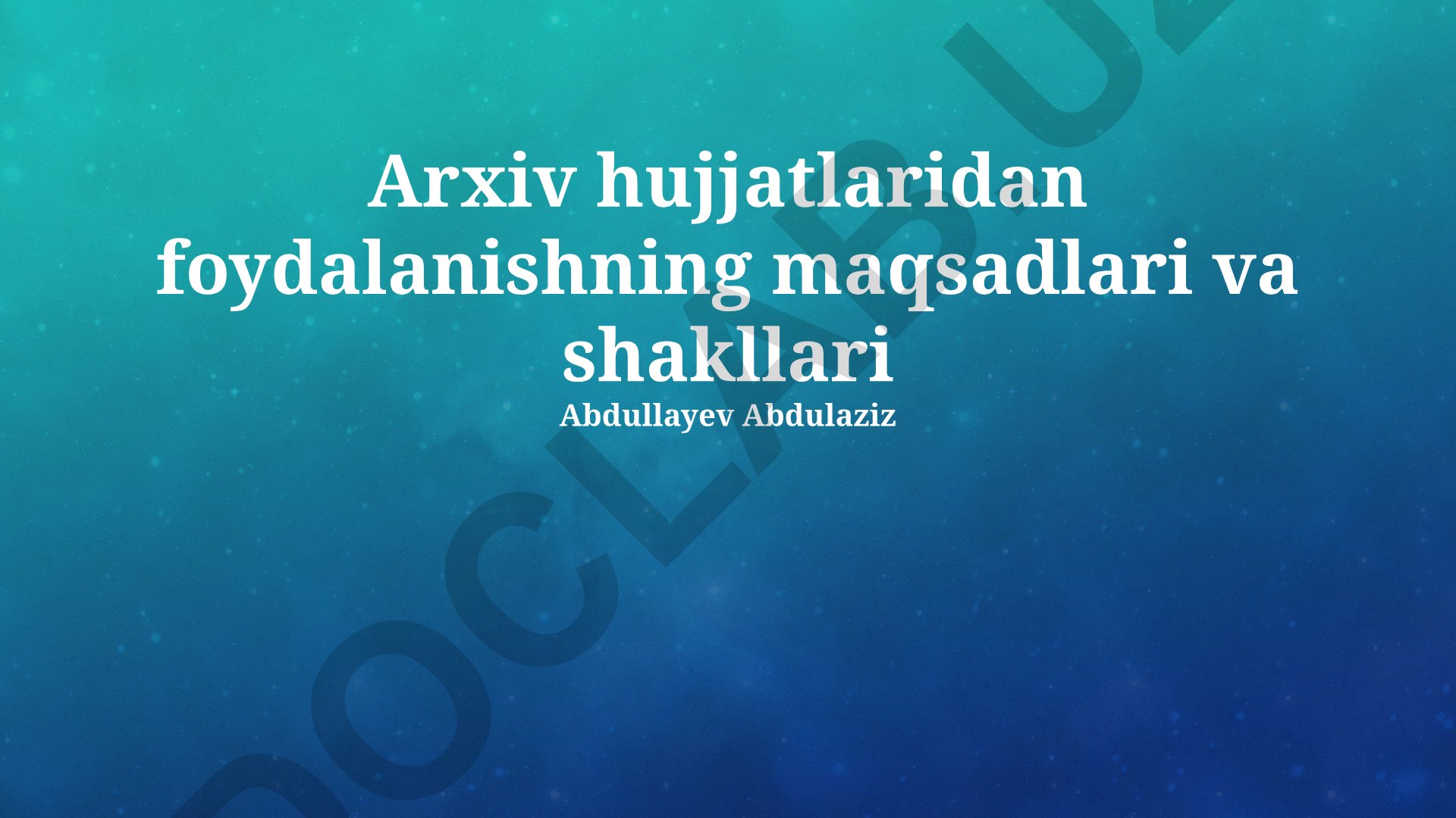 Arxiv hujjatlaridan foydalanishning maqsadlari va shakllari