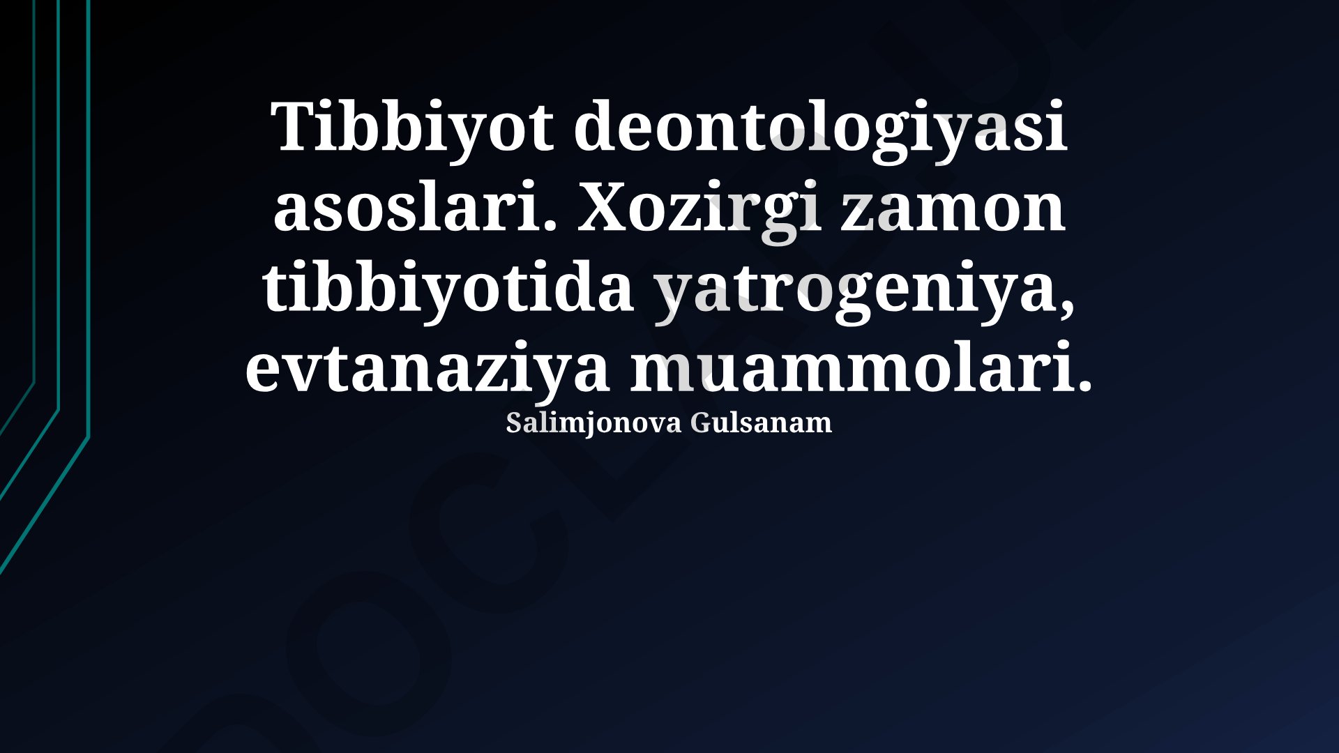 Tibbiyot deontologiyasi asoslari va zamonaviy muammolar
