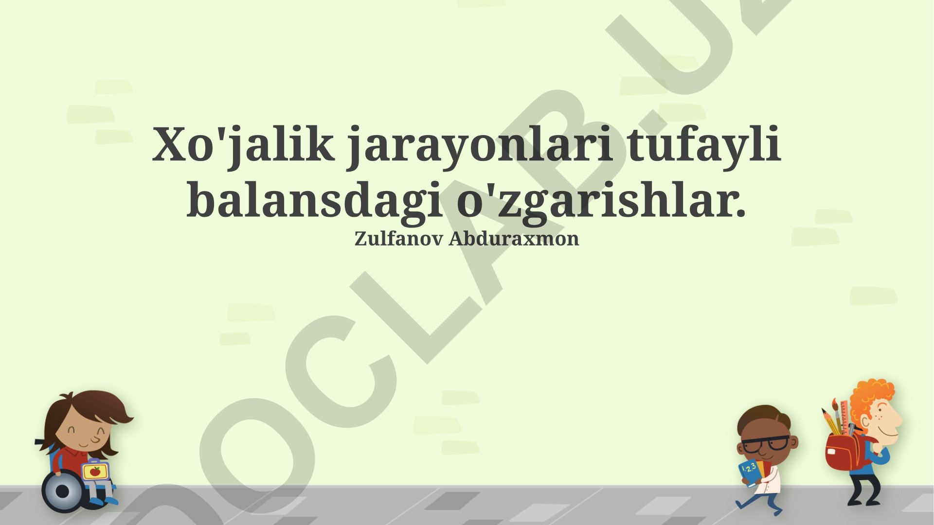 Xo'jalik jarayonlari tufayli balansdagi o'zgarishlar