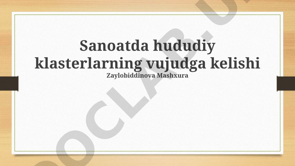 Sanoatda hududiy klasterlarning vujudga kelishi