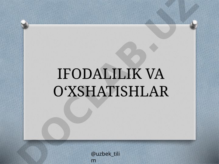 O‘xshatishlarning ifodalilikdagi o‘rni va turlari