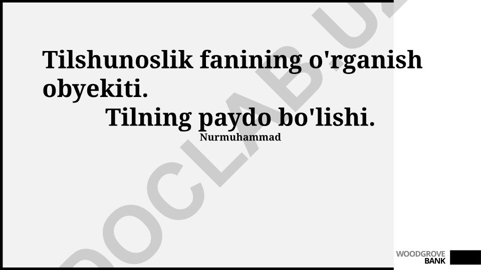 Tilshunoslik fanining o'rganish obyekti va tilning evolyutsiyasi