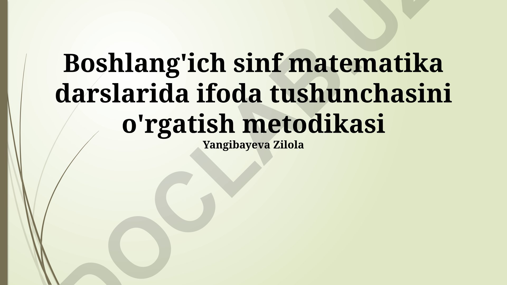 Boshlang'ich sinf matematika darslarida ifoda tushunchasini o'rgatish metodikasi
