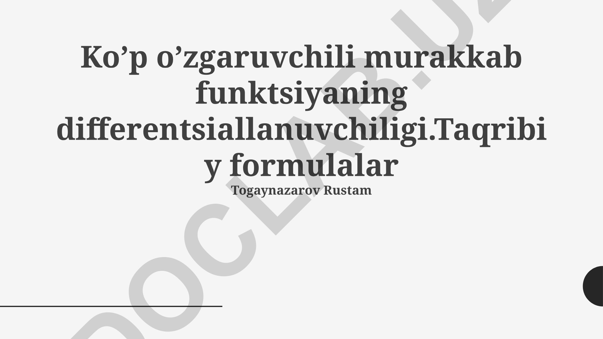 Ko'p o'zgaruvchili murakkab funktsiyaning differentsiallanuvchiligi va taqribiy formulalar