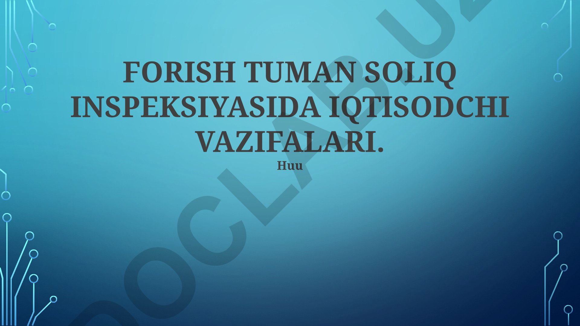 Forish tuman soliq inspeksiyasida iqtisodchi vazifalari