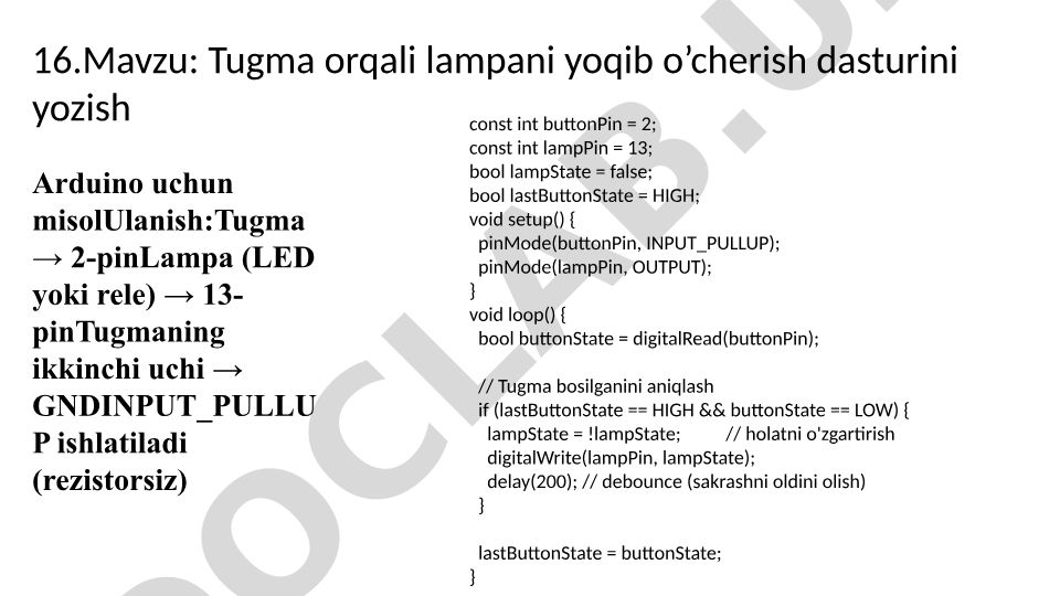 Tugma orqali lampani yoqib o'chirish dasturi Arduino uchun