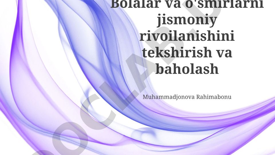 Bolalar va o'smirlarning jismoniy rivojlanishini tekshirish va baholash