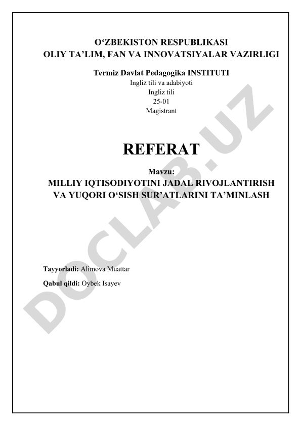 Milliy iqtisodiyotni jadal rivojlantirish va yuqori o'sish sur'atlarini ta'minlash